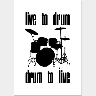 live to drum Posters and Art